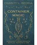 Container Magic by Charity L Bedell