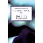 Complete Book of Baths by Robert Laremy