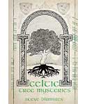 Celtic Tree Mysteries by Steve Blamires