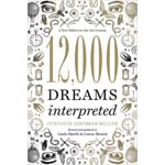 12,000 Dreams Interpreted by Gustavus Hindman Miller